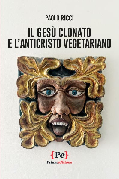 Copertina libro Il Gesù clonato e l’anticristo vegetariano