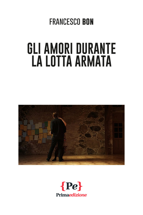 copertina Gli amori durante la lotta armata